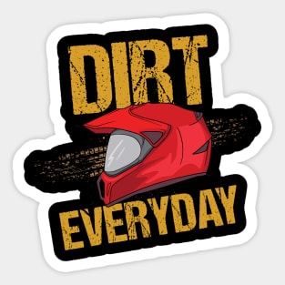 Funny Race Track Quotes Dirt Every Day Motorbike Sticker